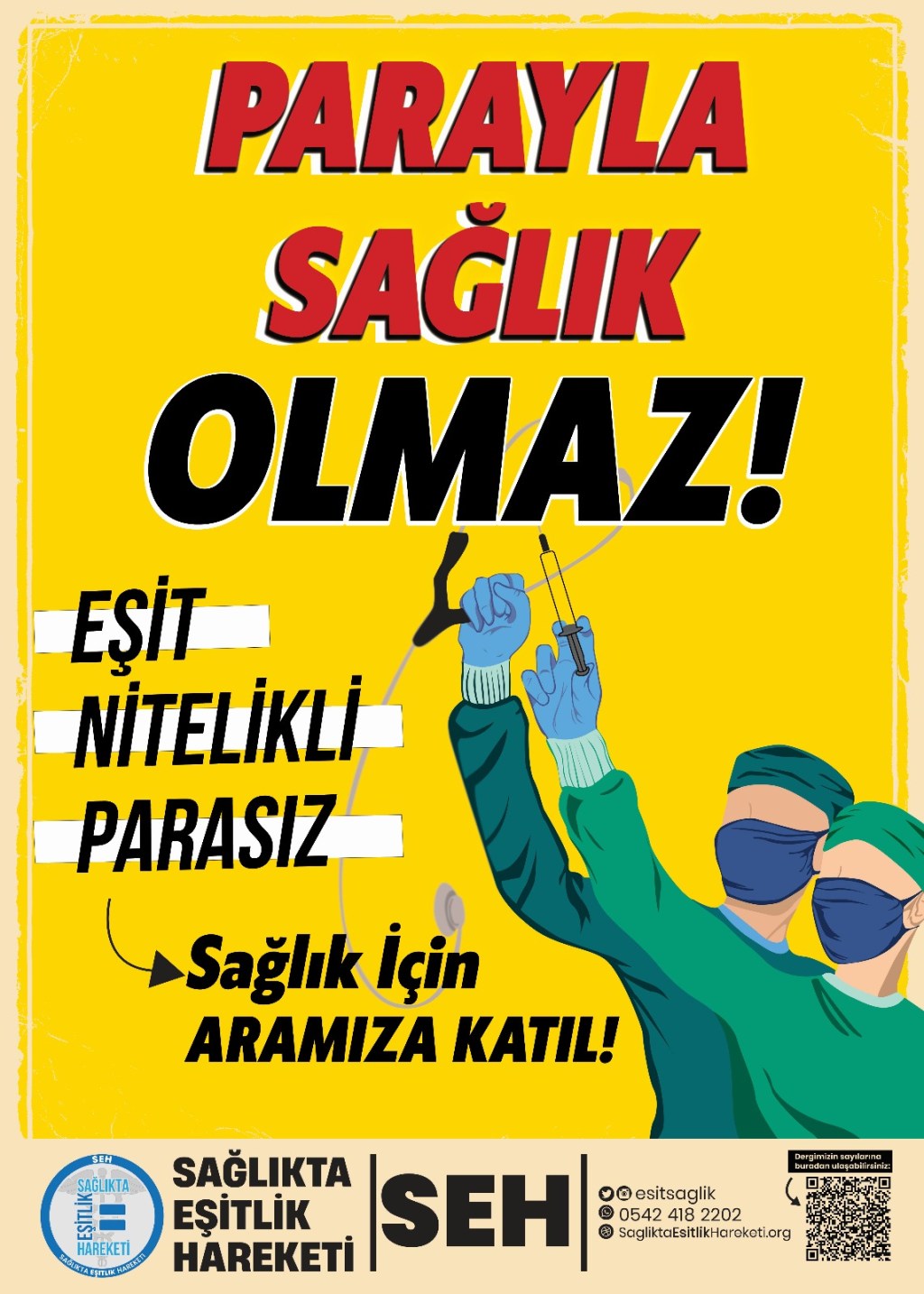 Parayla Sağlık Olmaz!